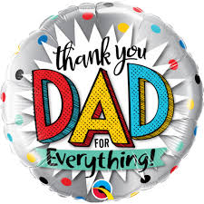 Thank You Dad For Everything! 18 inch Qualatex